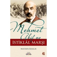 Mehmet Akif ve İstiklal Marşı