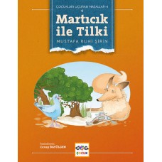 Martıcık ile Tilki