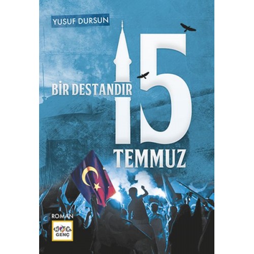 Bir Destandır 15 Temmuz