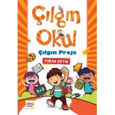 Çılgın Okul Çılgın Proje