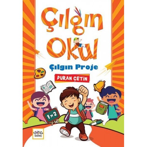 Çılgın Okul Çılgın Proje