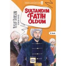 Sultandım Fatih Oldum