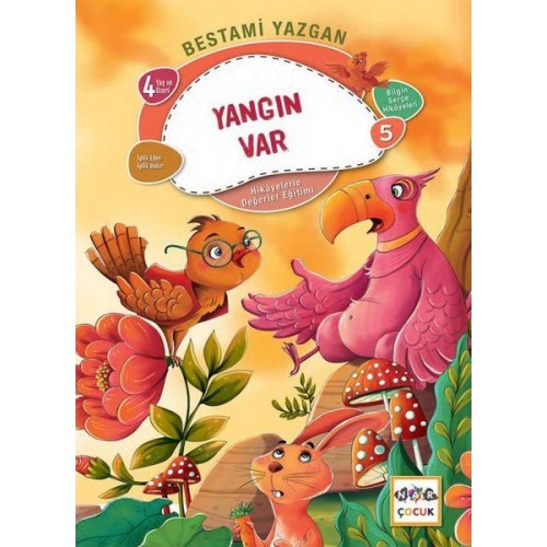 Yangın Var - Bilgin Serçe Hikayeleri 5