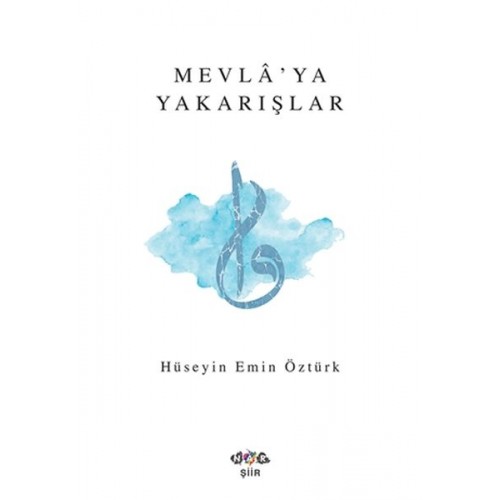 Mevla'ya Yakarışlar