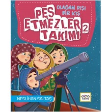 Olağan Dışı Bir Kış Pes Etmezler Takımı 2