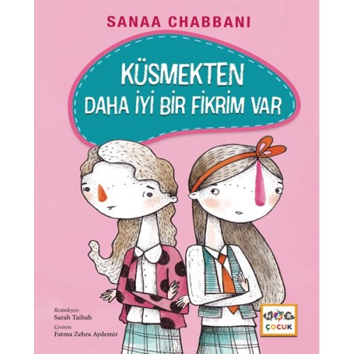 Küsmekten Daha İyi Bir Fikrim Var (Ciltli)