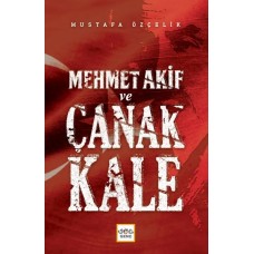 Mehmet Akif Ve Çanakkale