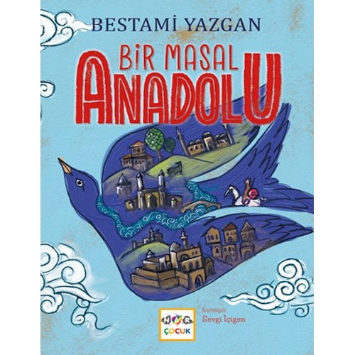 Bir Masal Anadolu