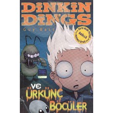 Dinkin Dings ve Ürkünç Böcüler