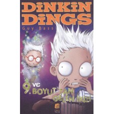 Dinkin Dings ve 9. Boyut'tan Gelen İkizi