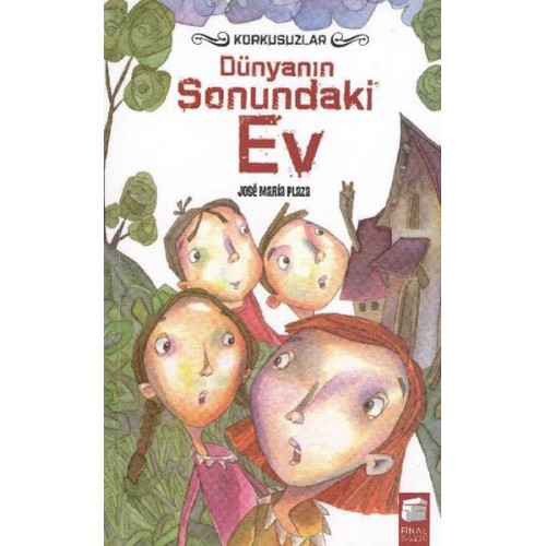 Korkusuzlar 1 - Dünyanın Sonundaki Ev