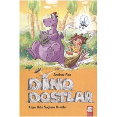 Dino Dostlar - Kaya Gibi Sağlam Dostlar