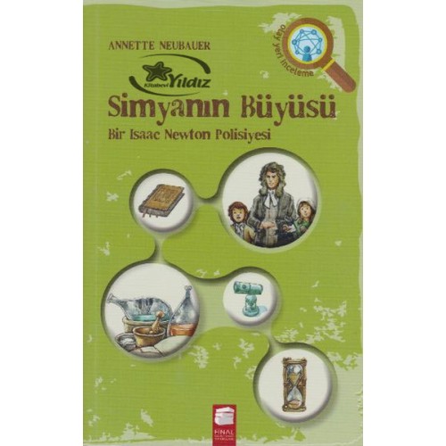 Simyanın Büyüsü  Bir Isaac Newton Polisiyesi