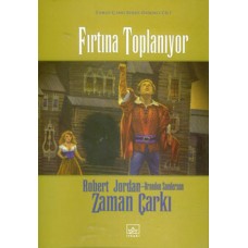 Zaman Çarkı 12: Fırtına Toplanıyor (Ciltli)