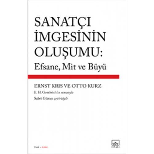 Sanatçı ımgesinin Oluşumu: Efsane, Mit Ve Büyü