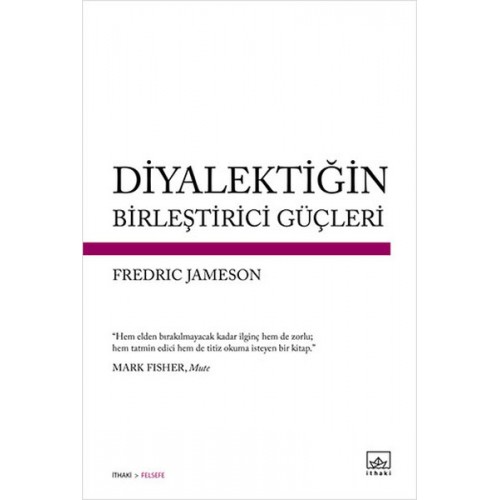 Diyalektiğin Birleştirici Güçleri