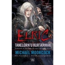 Elric Tanelorn’u Kurtarmak