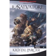 Drizzt Efsanesi 4 - Kristal Parçası