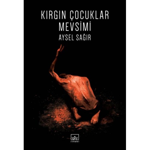 Kırgın Çocuklar Mevsimi