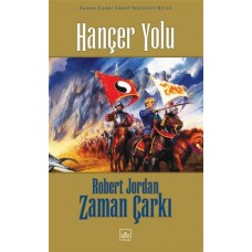 Zaman Çarkı 08: Hançer Yolu (Ciltli)