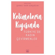 Kelimelerin Kıyısında - Türkiye’de Kadın Çevirmenler