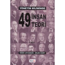 Yönetim Biliminde 49 İnsan 49 Teori