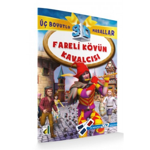 Fareli Köyün Kavalcısı / Üç Boyutlu Masallar