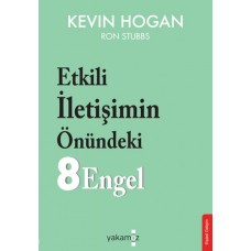 Etkili İletişimin Önündeki 8 Engel