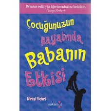 Çocuğunuzun Hayatında Babanın Etkisi