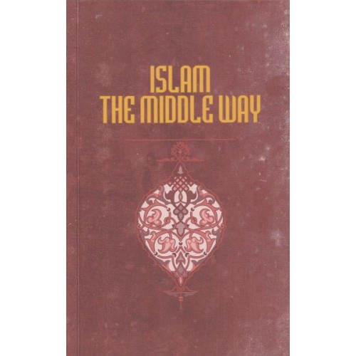 İslam The Middle Way