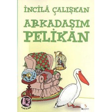 Arkadaşım Pelikan