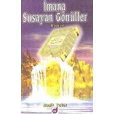 İmana Susayan Gönüller