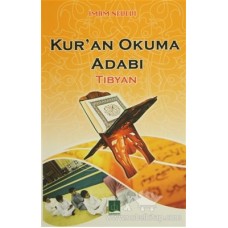 Kur'an Okuma Adabı / Tibyan