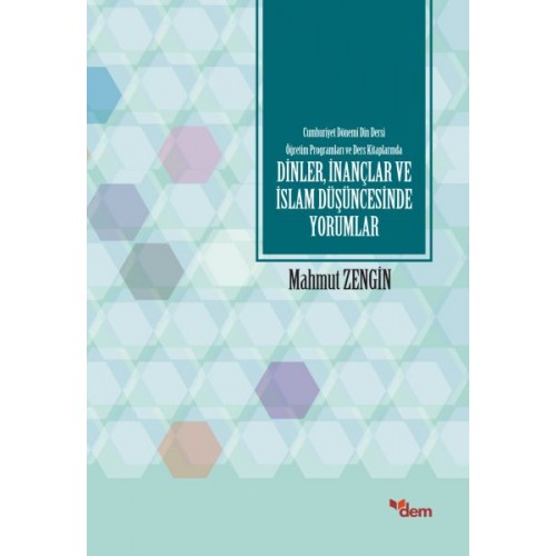 Dinler, İnançlar ve İslam Düşüncesinde Yorumlar