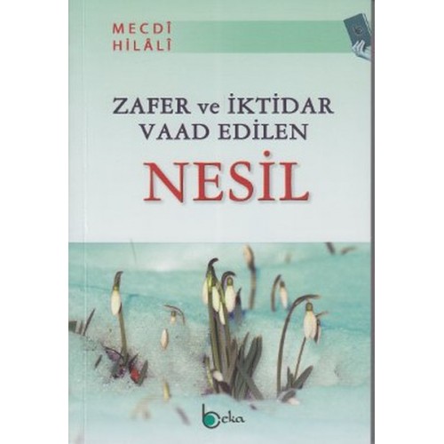 Zafer ve İktidar Vaad Edilen Nesil