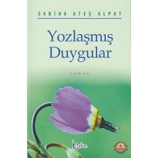 Yozlaşmış Duygular