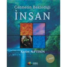 Cennetin Beklediği İnsan