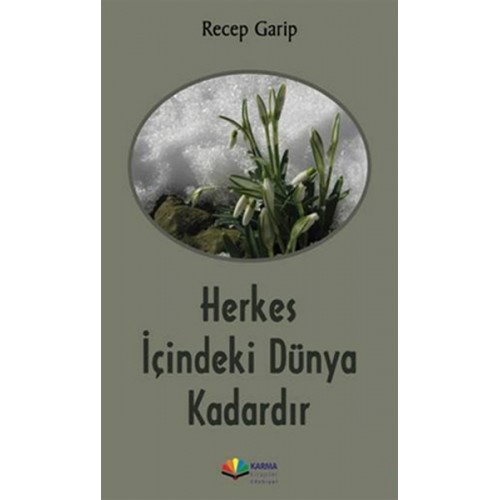 Herkes İçindeki Dünya Kadardır