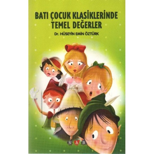 Batı Çocuk Klasiklerinde Temel Değerler