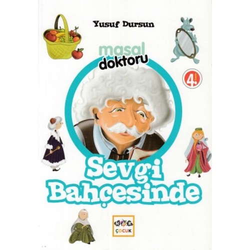 Masal Doktoru - Sevgi Bahçesinde