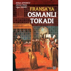 Fransa’ya Osmanlı Tokadı