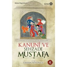 Kanuni ve Şehzade Mustafa