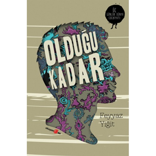 Olduğu Kadar