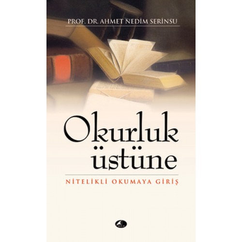 Okurluk Üstüne  Nitelikli Okumaya Giriş (cep boy)