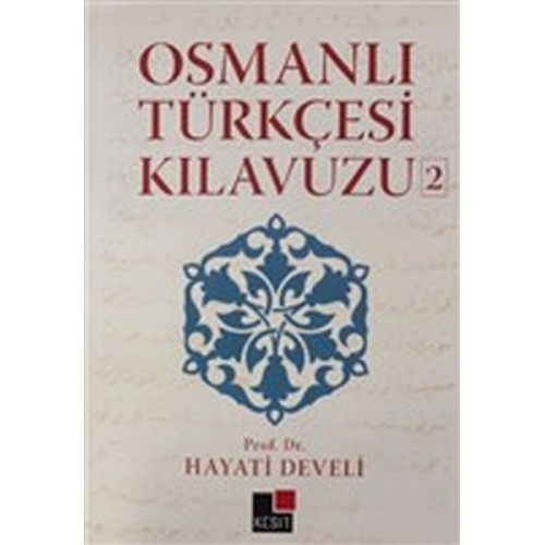 Osmanlı Türkçesi Kılavuzu 2