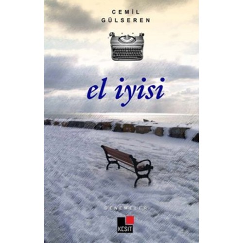 El İyisi - Denemeler