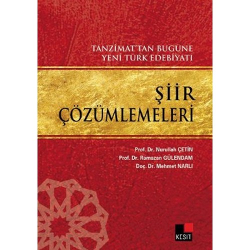 Tanzimattan Bugüne Yeni Türk Edebiyatı Şiir Çözümlemeleri