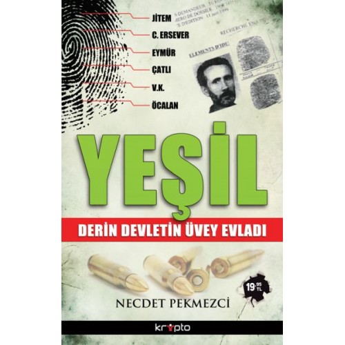 Yeşil  Derin Devletin Üvey Evladı