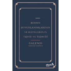 Ruhun Duygulanımlarının ve Hatalarının Teşhis ve Tedavisi