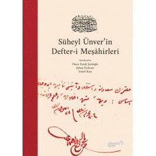 Süheyl Ünver’in Defter-i Meşâhirleri (Ciltli)